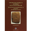 Harsamna Kral Hurmeli ye Gnderilen Mektup ve Kanis Krallar The Letter Sent to Hurmeli King of Harsamna and The Kings of Kanis Trk Tarih Kurumu Yaynlar