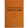 Knal Zade Hasan elebi Tezkiret  uara 2 Cilt Takm Trk Tarih Kurumu Yaynlar