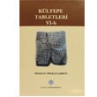 Kltepe Tabletleri 6 B Trk Tarih Kurumu Yaynlar