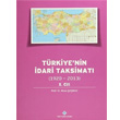 Trkiye nin dari Taksimat 10.Cilt 1920 2013 Trk Tarih Kurumu Yaynlar