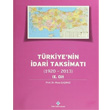 Trkiye nin dari Taksimat 9.Cilt 1920 2013 Trk Tarih Kurumu Yaynlar
