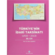 Trkiye nin dari Taksimat 12.Cilt 1920 2013 Trk Tarih Kurumu Yaynlar