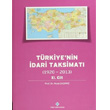 Trkiye nin dari Taksimat 11.Cilt 1920 2013 Trk Tarih Kurumu Yaynlar