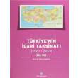 Trkiye nin dari Taksimat 13.Cilt 1920 2013 Trk Tarih Kurumu Yaynlar