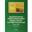 Bulgaristan daki Ermeni Komitelerinin Osmanl Devleti Aleyhine Faaliyetleri Trk Tarih Kurumu Yaynlar