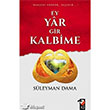 Ey Yar Gir Kalbime IQ Kltr Sanat Yaynclk