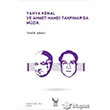 Yahya Kemal ve Ahmet Hamdi Tanpnarda Mzik karos Yaynlar