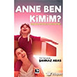 Anne Ben Kimim? naralt Yaynlar