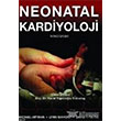 Neonatal Kardiyoloji İstanbul Tıp Kitabevi