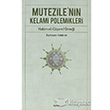 Mutezilenin Kelami Polemikleri aret Yaynlar