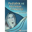 Pediatrik ve Adolesan Jinekoloji İstanbul Tıp Kitabevi