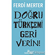 Doru Trke mi Geri Verin skenderiye Yaynlar