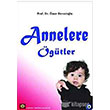 Annelere Öğütler İstanbul Tıp Kitabevi