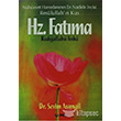Hz. Fatma Radyallahu Anha pek Yaynlar