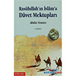 Rasullullah`ın İslam`a Davet Mektupları İnkılab Basım Yayım