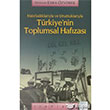 Trkiye`nin Toplumsal Hafzas letiim Yaynevi