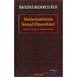 Medeniyetimizin Sosyal Dinamikleri nklab Basm Yaym