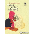 Bana Neler Oluyor mge Kitabevi Yaynlar