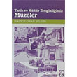 Tarih ve Kltr Zenginliimiz Mzeler tirak Yaynevi