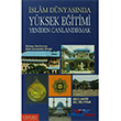 İslam Dünyasında Yüksek Eğitimi Yeniden Canlandırmak İnkılab Basım Yayım
