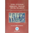 18. Yzylda Osmanl ngiliz Tiftik Ticareti Trk Tarih Kurumu Yaynlar