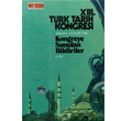 13. Trk Tarih Kongresi 2. Cilt Trk Tarih Kurumu Yaynlar