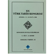 15. Trk Tarih Kongresi 4. Cilt 4. Ksm, Osmanl Tarihi D Trk Tarih Kurumu Yaynlar