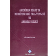 Amerikan Board n Merzifon daki Faaliyetleri ve Anadolu Koleji Trk Tarih Kurumu Yaynlar
