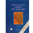 Anadolu da Bulunan Antik Tp Aletleri Trk Tarih Kurumu Yaynlar