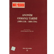 Anonim Osmanl Tarihi 1099 1116/1688 1704 Trk Tarih Kurumu Yaynlar