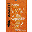 Bana Modern Trkn Tarifini Yapabilir misin Kaan? Kanat Kitap Yaynlar