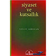 Siyaset ve Kutsallk nsan Yaynlar