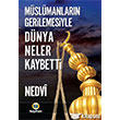 Mslmanlarn Gerilemesiyle Dnya Neler Kaybetti Kayhan Yaynlar
