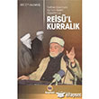 Tarihsel Boyutuyla Kuran Kerim retimi ve Reisl Kurralk Kayhan Yaynlar