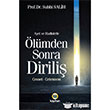 Ayet ve Hadislerle lmden Sonra Dirili Kayhan Yaynlar