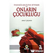 nsanla Ik Tutan Bykler ve Onlarn ocukluu Kayhan Yaynlar