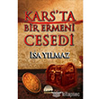 Karsta Bir Ermeni Cesedi Kent Yaynlar