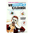 Ve Erkekler de ldrd Kent Yaynlar