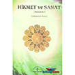 Hikmet ve Sanat (Makaleler) nsan Yaynlar