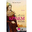 Kanl Tahtn mparatoriesi Mahpeyker Ksem Sultan Kent Yaynlar