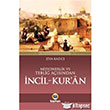 Misyonerlik ve Tebli Asndan ncil Kuran Kayhan Yaynlar