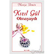 Kzl Gl Olmayayd Kevser Yaynlar