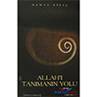 Allah` Tanmann Yolu nsan Yaynlar