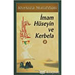 mam Hseyin ve Kerbela Cilt 2 Kevser Yaynlar
