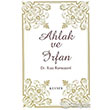 Ahlak ve rfan Kevser Yaynlar