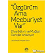 zgrm Ama Mecburiyet Var letiim Yaynevi