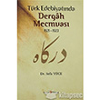 Trk Edebiyatnda Dergah Mecmuas 1921 1923 Kurgan Edebiyat Yaynlar