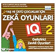 9-12 Ya Ve st ocuklar in Zeka Oyunlar 2 Iq Gelitirici Zekli Oyunlar Glolu Yaynclk