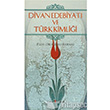 Divan Edebiyat ve Trk Kimlii Kurgan Edebiyat Yaynlar