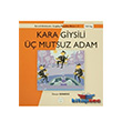Kara Giysili  Mutsuz Adam Kk Ev Yaynlar